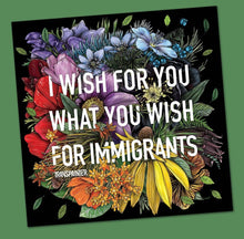 Load image into Gallery viewer, Transpainter - Immigrant Rights Sticker: Rainbow Floral Political Stickers