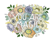 Load image into Gallery viewer, 8.5" x 11" You Are Magic Art Print