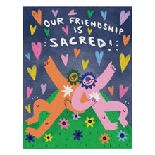 Load image into Gallery viewer, Friendship is Sacred Card - Barry Lee