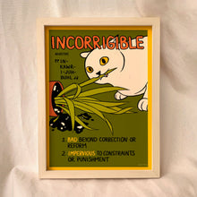 Load image into Gallery viewer, Incorrigible 8x10 Print