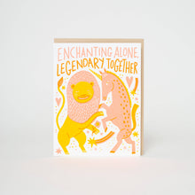 Load image into Gallery viewer, Enchanting Alone, Legendary Together Letterpress Greeting Card by Hello!Lucky