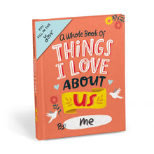 Load image into Gallery viewer, Things I Love About *US* Fill in the Love Journal