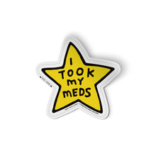 Load image into Gallery viewer, Gemma Correll - I Took My Meds Sticker