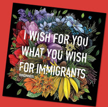 Load image into Gallery viewer, Transpainter - Immigrant Rights Sticker: Rainbow Floral Political Stickers