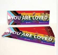 Load image into Gallery viewer, Transpainter - You Are Loved Rainbow Bumper Sticker | LGBTQ+ Pride Decal : Default