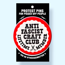 Load image into Gallery viewer, Anti Fascist Craft Club - Button 1.25"