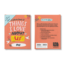 Load image into Gallery viewer, Things I Love About *US* Fill in the Love Journal