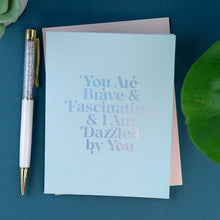 Load image into Gallery viewer, Brave & Fascinating Card - Elizabeth Gilbert