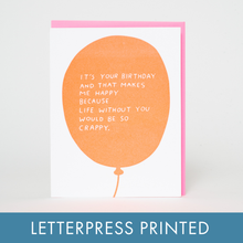 Load image into Gallery viewer, Egg Press Manufacturing - Punny Birthday Balloon Letterpress Greeting Card by Ashkahn: Paper tab