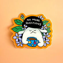 Load image into Gallery viewer, No More Questions Waterproof Vinyl Sticker