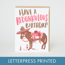 Load image into Gallery viewer, Egg Press Manufacturing - Redonkulous Birthday Punny Letterpress Greeting Card by Hello!Lucky: Paper tab