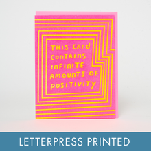 Load image into Gallery viewer, Infinite Positivity Letterpress Greeting Card by Ashkahn
