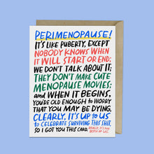 Load image into Gallery viewer, It's Like Puberty Menopause Card