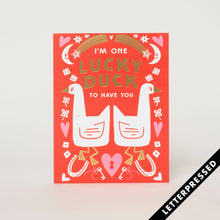 Load image into Gallery viewer, Lucky Duck Love Letterpress Greeting Card by Hello!Lucky