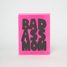 Load image into Gallery viewer, Bad Ass Mom Letterpress Greeting Card by Ashkahn