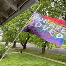 Load image into Gallery viewer, You Are Loved Flag
