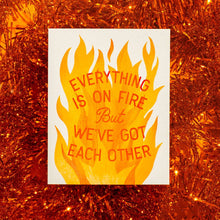 Load image into Gallery viewer, Bromstad Printing Co. - Everything Is On Fire - Risograph Greeting Card