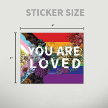 Load image into Gallery viewer, Transpainter - You Are Loved Sticker | LGBTQ Pride Gifts | Pride Flag Decal: Default
