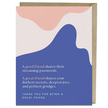 Load image into Gallery viewer, Great Friend Card