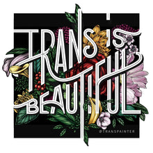 Load image into Gallery viewer, Trans is Beautiful Sticker | Transgender Pride Stickers Set
