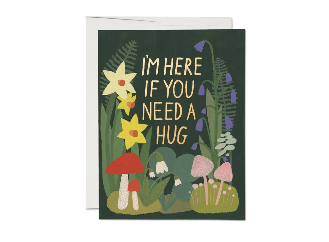 I’m here if you need a hug Garden Hugs sympathy greeting card