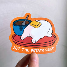 Load image into Gallery viewer, Let the Potato Rest Waterproof Vinyl Sticker
