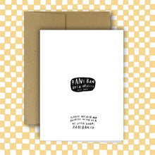 Load image into Gallery viewer, RANI BAN CO - HOW WONDERFUL IT IS TO NO LONGER GIVE A SHIT Birthday Card
