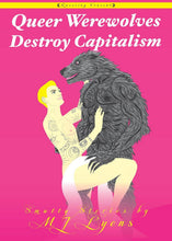 Load image into Gallery viewer, Microcosm Publishing &amp; Distribution - Queer Werewolves Destroy Capitalism (Queering Consent Zine)
