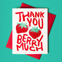 Load image into Gallery viewer, Thank You Berry Much - Risograph Card
