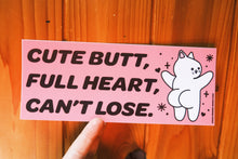 Load image into Gallery viewer, Cute Butt, Full Heart Bumper Sticker
