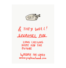 Load image into Gallery viewer, Things Will Work Out Pin

