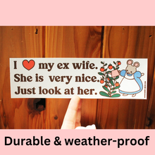 Load image into Gallery viewer, I Love My Ex Wife Bumper Sticker
