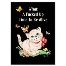 Load image into Gallery viewer, Badge Bomb - What A Time To be Alive Kitty Rectangle Magnet
