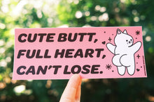 Load image into Gallery viewer, Cute Butt, Full Heart Bumper Sticker
