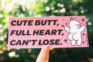 Cute Butt, Full Heart Bumper Sticker