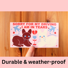 Load image into Gallery viewer, Sorry For My Driving Bumper Sticker
