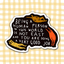 Load image into Gallery viewer, RANI BAN CO - BEING A HUMAN PERSON Sticker
