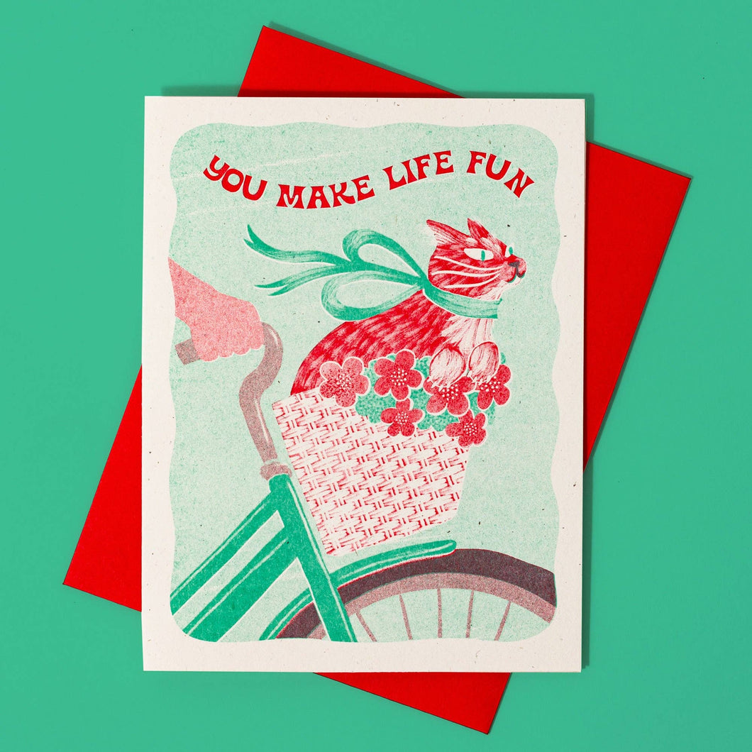 You Make Life Fun Cat - Risograph Greeting Card