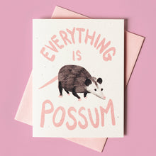 Load image into Gallery viewer, Everything is Possum - Risograph Card
