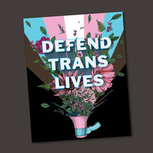 Load image into Gallery viewer, Defend Trans Lives Sticker
