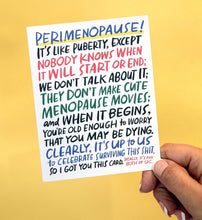 Load image into Gallery viewer, It's Like Puberty Menopause Card
