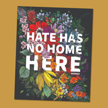 Load image into Gallery viewer, Transpainter - Hate Has No Home Here Bumper Sticker | No Hate Decal
