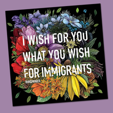 Load image into Gallery viewer, Transpainter - Immigrant Rights Sticker: Rainbow Floral Political Stickers
