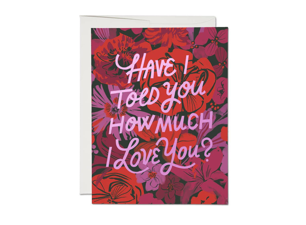 I Love You Florals love greeting card
