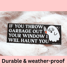 Load image into Gallery viewer, Haunted Garbage Bumper Sticker
