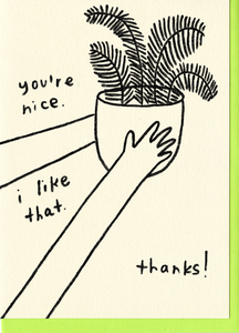 You’re Nice Card