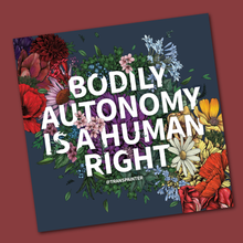 Load image into Gallery viewer, Bodily Autonomy is a Human Right Sticker | Women&#39;s Rights
