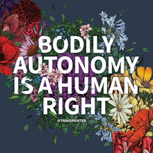Load image into Gallery viewer, Bodily Autonomy is a Human Right Sticker | Women&#39;s Rights
