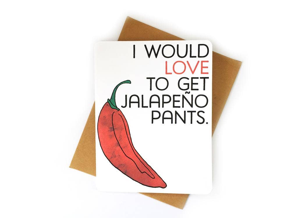 Original Jalapeno Pants Card