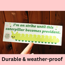 Load image into Gallery viewer, Caterpillar President Bumper Sticker
